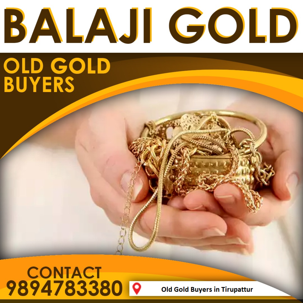Top Old Gold Buyers in Tirupattur